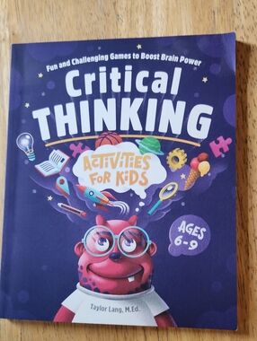 Critical Thinking Activities for Kids - Written By A Teacher,92 Pages